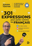 301 expressions pour parler comme les Français