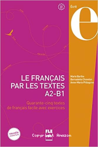Le français par les textes, A2-B1