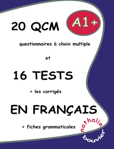 20 QCM et 16 Tests en français. Niveau A1+