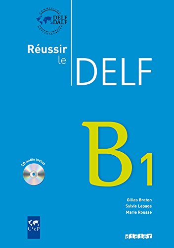 Réussir le DELF, niveau B1 du Cadre européen commun de référence