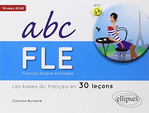 ABC FLE, français langue étrangère - Niveau A1/A2