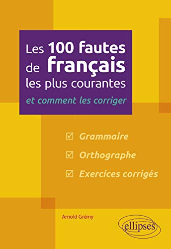 Les 100 fautes de français les plus courantes
