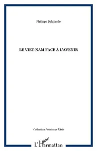 Le Viêt Nam face à l'avenir