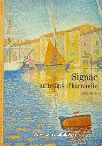 Signac, ''Au temps d'harmonie''