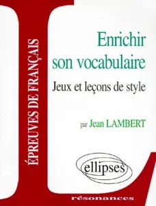 Enrichir son vocabulaire