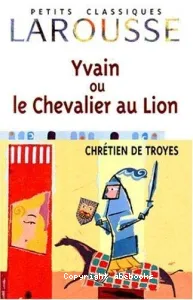 Yvain ou Le Chevalier au lion