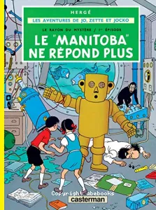 Rayon du mystère.1. Le Manitoba ne répond plus (Le)