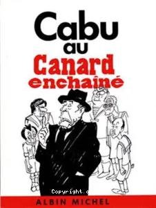 Cabu au ''Canard enchaîné''