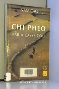 Chi Pheo, paria casse-cou