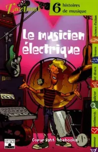 musicien électrique (Le)