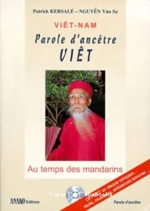 Vietnam, parole d'ancêtre viêt