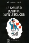 Le fabuleux destin de Xuan le rouquin