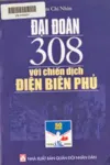 Đại đoàn 308 với chiến dịch Điện Biên Phủ