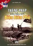 Thắng Pháp trên bầu trời Điện Biên Phủ