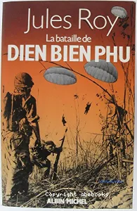 La Bataille de Dien Bien Phu