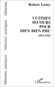 Ultimes secours pour Diên Biên Phu