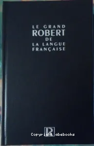 grand Robert de la langue française (Le)