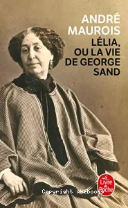 Lélia ou la Vie de George Sand