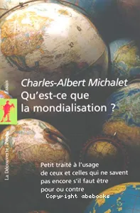 Qu'est-ce que la mondialisation ?