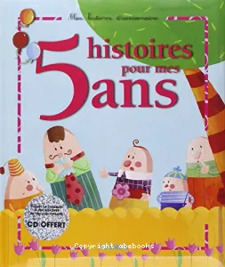 5 histoires pour mes 5 ans