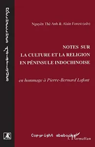 Notes sur la culture et la religion en péninsule indochinoise