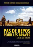 Pas de repos pour les braves