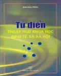 Từ điển thuật ngữ khoa học kinh tế và xã hội