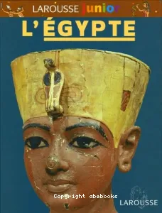 Larousse junior de l'Egypte