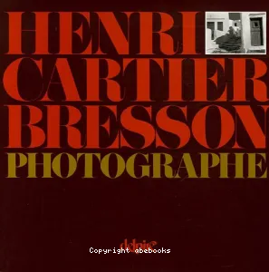 Henri Cartier-Bresson, photographe