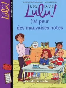 J'ai peur des mauvaises notes