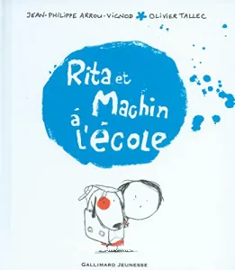 Rita et Machin à l'école