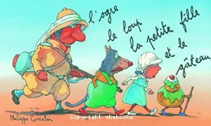 ogre, le loup, la petite fille et le gâteau (L')