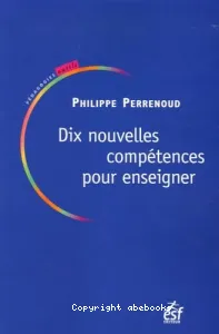 Dix nouvelles compétences pour enseigner