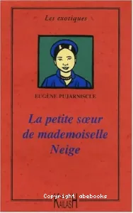 La petite soeur de mademoiselle Neige