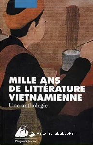 Mille ans de littérature vietnamienne