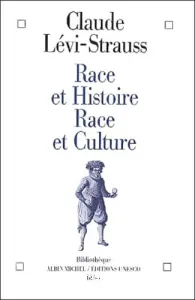 Race et histoire ; Race et culture