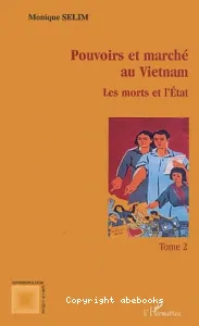 Pouvoirs et marchés au Vietnam