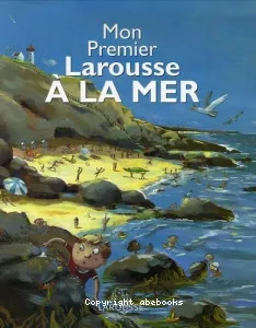 Mon premier Larousse à la mer