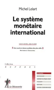 système monétaire international (Le)