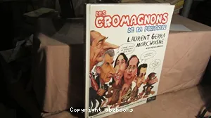 cromagnons de la politique (Les)