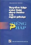 Tuyển tập các bài đọc hiểu và ngữ pháp tiếng Pháp