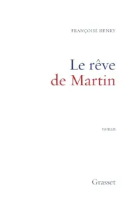 Le rêve de Martin