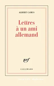 Lettres à un ami allemand