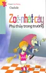 Zoé-nhát-cáy, phù thủy trong trường