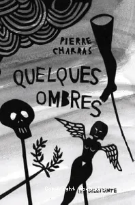 Quelques ombres