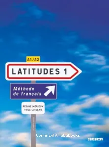 Latitudes 1 A1-A2, méthode de français