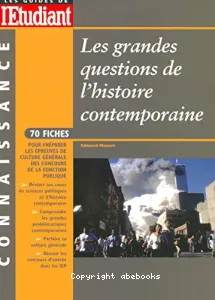 Les grandes questions de l'histoire contemporaine