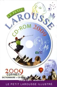 petit Larousse illustré 2009 (Le)