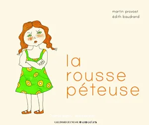 rousse péteuse (La)