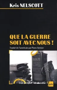 Que la guerre soit avec nous !